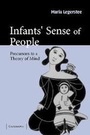 Cover: Infants' Sense of People - Cambridge University Press