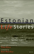 Cover: Estonian Life Stories - Central European University Press