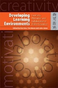 Cover: Developing Learning Environments - Creativity, Motivation, and Collaboration in Higher Education - Hong Kong University Press