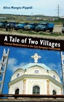 Cover: A Tale of Two Villages - Central European University Press