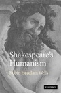 Cover: Shakespeare's Humanism - Cambridge University Press
