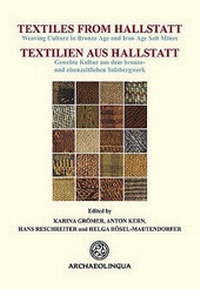 Enlarge image Cover: Textiles from Hallstatt (Textilien Aus Hallstatt) - Archaeolingua