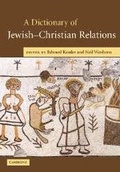 Cover: A Dictionary of Jewish-Christian Relations - Cambridge University Press