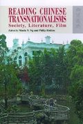 Cover: Reading Chinese Transnationalisms - Society, Literature, Film - Hong Kong University Press