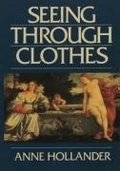 Cover: Seeing Through Clothes - University of California Press
