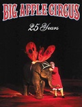 Cover: Big Apple Circus 25th Anniversary Book - Odyssey Publications,Hong Kong