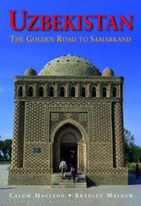 Abbildung von: Uzbekistan the Golden Road to Samarkand - Odyssey Publications,Hong Kong