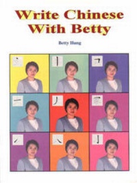 Enlarge image Cover: Write Chinese with Betty - Greenwood Press,Hong Kong
