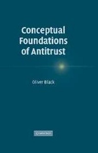 Abbildung von: Conceptual Foundations of Antitrust - Cambridge University Press