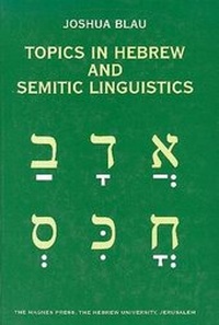 Enlarge image Cover: Topics in Hebrew and Semitic Linguistics - Magnes Press,Israel