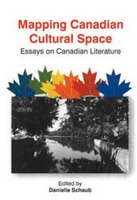 Enlarge image Cover: Mapping Canadian Cultural Space - Magnes Press,Israel
