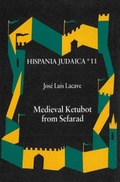 Cover: Medieval Ketubot from Sefarad - Magnes Press,Israel