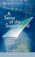 Cover: A Sense of the Supernatural - Interpretation of Dreams and Paranormal Experiences - Gal Einai Institute