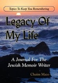 Cover: Legacy of My Life - Mazo Publishers