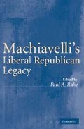 Cover: Machiavelli's Liberal Republican Legacy - Cambridge University Press