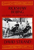 Cover: Rickshaw Beijing - University of California Press