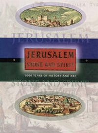 Enlarge image Cover: Jerusalem, Stone and Spirit - Matan Arts Publishers Ltd