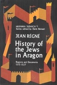 Enlarge image Cover: History of the Jews in Aragon - Magnes Press,Israel