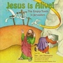 Cover: Jesus Is Alive! The Empty Tomb in Jerusalem - Intelecty L.T.D.