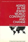 Cover: Aging in the Jewish World - Magnes Press,Israel