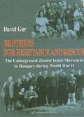 Cover: Brothers for Resistance & Rescue - Gefen Publishing House