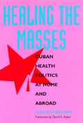 Cover: Healing the Masses - University of California Press
