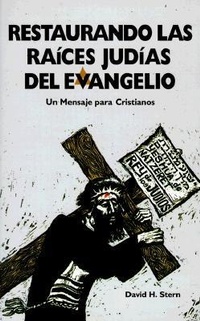 Abbildung von: Restaurando las Raices Judias del Evangelio - Jewish New Testament Publications, Inc.