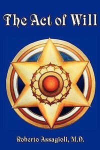 Enlarge image Cover: The Act of Will - Synthesis Center Inc.