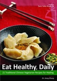 Abbildung von: Eat Healthy, Daily - Kechara Publications