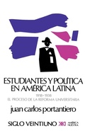 Cover: Estudiantes y Politica En America Latina - Siglo XXI Ediciones