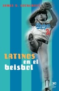 Cover: Latinos En El Beisbol - Siglo XXI Ediciones