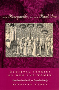 Enlarge image Cover: The Honeysuckle and the Hazel Tree - University of California Press