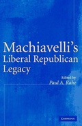 Cover: Machiavelli's Liberal Republican Legacy - Cambridge University Press