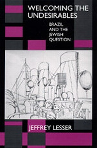 Enlarge image Cover: Welcoming the Undesirables - University of California Press