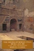 Cover: The Houses of Roman Italy, 100 B.C.- A.D. 250 - University of California Press