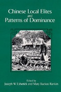 Cover: Chinese Local Elites and Patterns of Dominance - University of California Press