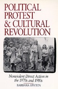 Cover: Political Protest and Cultural Revolution - University of California Press