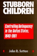 Cover: Stubborn Children - University of California Press