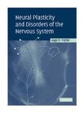 Cover: Neural Plasticity and Disorders of the Nervous System - Cambridge University Press
