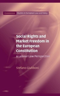 Enlarge image Cover: Social Rights and Market Freedom in the European Constitution - Cambridge University Press
