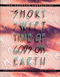 Cover: The Short, Swift Time of Gods on Earth - University of California Press