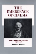 Cover: The Emergence of Cinema - University of California Press