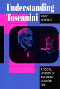 Cover: Understanding Toscanini - University of California Press