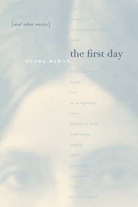 Enlarge image Cover: The First Day and Other Stories - University of California Press