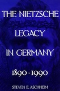 Cover: The Nietzsche Legacy in Germany - University of California Press