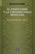 Cover: El Positivismo y La Circunstancia Mexicana - Fondo de Cultura Economica USA