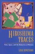 Cover: Hiroshima Traces - University of California Press
