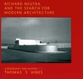 Cover: Richard Neutra and the Search for Modern Architecture - University of California Press