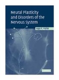 Cover: Neural Plasticity and Disorders of the Nervous System - Cambridge University Press