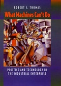 Cover: What Machines Can't Do - University of California Press